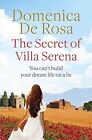 The Secret of Villa Serena: escape to the Italian sun with this romantic feel-g