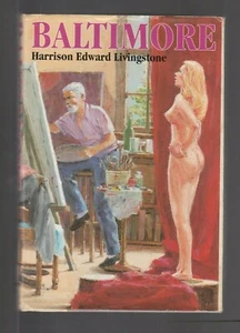 Baltimore By Harrison Edward Livingstone (1998, HC), Signed 1st - Picture 1 of 4