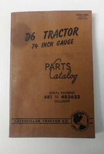 VTG Caterpillar D6 74 INCH GAUGE Parts Catalog Serial No. 4R1 to 4R3633 May 1956 - Picture 1 of 8