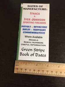 Dates of Manufacture Ithaca & Iver Johnson - Imagen 1 de 7