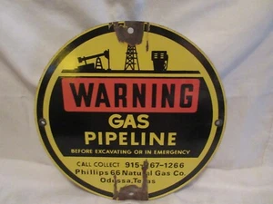 Phillips 66 Natural Gas Company Warnung Gasleitung Porzellanschild 12" rund - Bild 1 von 2