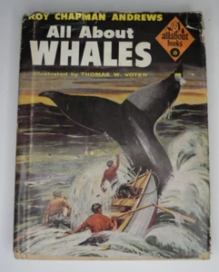 All About Whales by Roy Chapman Andrews 1954 Hardcover Dust Jacket Homeschool - Bild 1 von 9