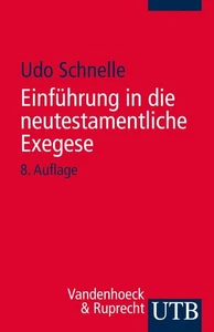 Einführung in die neutestamentliche Exegese, Udo Schnelle (8. Auflage) - Bild 1 von 1