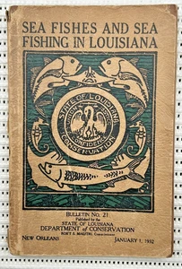 1932 Sea Fishes And Sea Fishing In Louisiana Softcover Illustrated 184p - Foto 1 di 12