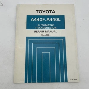 Toyota A440F,A440L Automatic Transmission Repair Manual Nov 1984 Toyota Motor Co - Picture 1 of 18