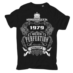 Herren T-Shirt 1979 geboren 46 Jahre Bis zur Perfektion gereift Geburtstag - Bild 1 von 3