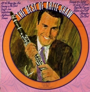 Artie Shaw And His Orchestra – The Best Of Artie Shaw - Picture 1 of 1