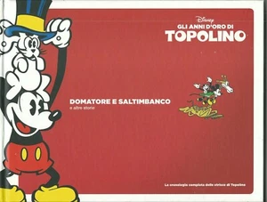 GLI ANNI D'ORO DI TOPOLINO N° 32 ( 1931 1932 ) CORRIERE SERA / GAZZETTA SPORT - Foto 1 di 1