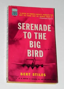 Bert Stiles SERENADE TO THE BIG BIRD Vintage Ballantine WW2 B-17 pb 1950s - Picture 1 of 4
