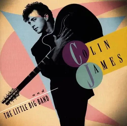 Colin James - Colin James & the Little Big B - Bild 1 von 1