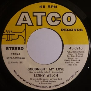 LENNY WELCH 45 GOODNIGHT MY LOVE B/W FANCY MEETING YOU HERE, BABY VG+ ATCO 6915 - Bild 1 von 2