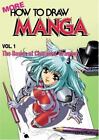 More How To Draw Manga Volume 1: The Basics Of Character Drawing [Manga Techniqu