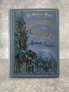 CHERVILLE. LE WILD POIL. LES VIERBEINIGER DE LA CHASSE. ROTHSCHILD ED. 1884. - Bild 1 von 24