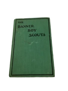 The Banner Boy Scouts Warren or The Struggle for Leadership 1912 Hardcover - Picture 1 of 7