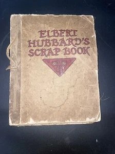 Elbert Hubbard's Scrap Book 1923 - Picture 1 of 9