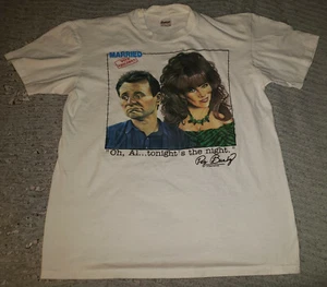 Authentic MARRIED WITH CHILDREN Peg Bundy SHIRT L/Lrg VTG 1987 Oh Al Katey Sagal - Picture 1 of 3