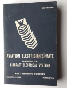 AVIATION ELECTRICIAN'S MATE ~Aircraft Electrical Systems 1949 US NAVY BOOK - Picture 1 of 1