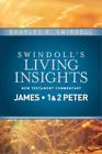 Charles R. Swindoll Insights on James, 1 &amp; 2 Peter (Hardback) (UK IMPORT)