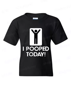 I Pooped Today Youth's T-Shirt Funny Novelty Gag Gift Stick Figure Tees - Picture 1 of 15