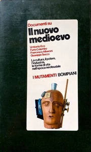 UMBERTO ECO FURIO COLOMBO FRANCESCO ALBERONI G. SACCO DOCUMENTI NUOVO MEDIOEVO - Picture 1 of 12