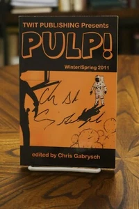 Twit Publishing Presents: Pulp! Winter/Spring 2011 - Picture 1 of 4