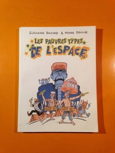 BOUZARD : LES PAUVRES TYPES DE L'ESPACE! - Picture 1 of 7