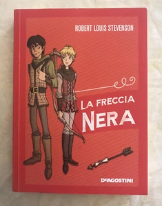 Libro Narrativa Per Ragazzi La Freccia Nera DeAGOSTINI Robert Louis Stevenson - Foto 1 di 5