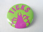 Vintage Promo Pinback Button 97 088   Ticks