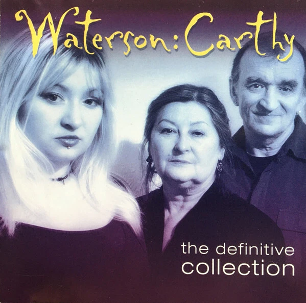 Waterson:Carthy – The Definitive Collection / Highpoint Recordings CD 2005 - Bild 1 von 1