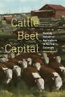 Cattle Beet Capital - Making Industrial Agricultur
