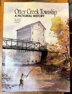 Otter Creek Township - A Pictorial History - Vigo County Indiana - Picture 1 of 4