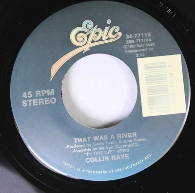 Country Unplayed 45 Collin Raye - That Was A River / Big River On Epic - Image 1 of 2