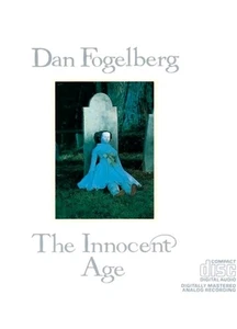 Dan Fogelberg - Innocent Age [New CD] - Imagen 1 de 3