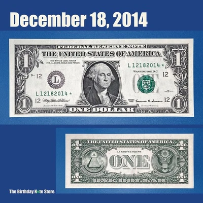 December 18, 2014 Birthday Anniversary $1 One Dollar Bill Serial Number 12182014 - Image 1 of 2