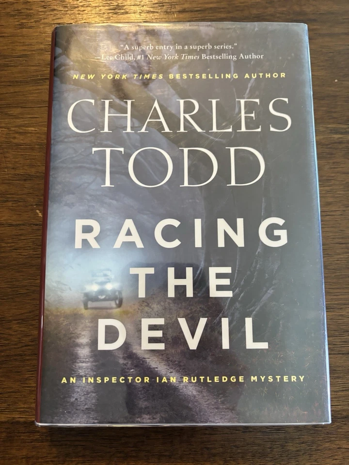 SIGNED x2 Racing The Devil by Charles Todd 1st Printing First Edition 2017 HCDJ - Image 1 of 4
