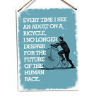 Metal Wall Sign - An Adult On A Bicycle - Blue - Quote Bike Riding Future