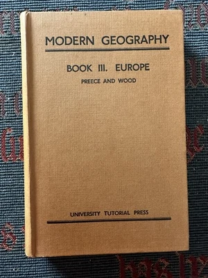 Modern Geography Book 3 Europe Preece Wood 14th Ed 1954 Hardback - Image 1 of 4