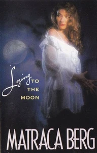 Matraca Berg Lying To the Moon cassette Europe Rca 1990 PK90532 - Picture 1 of 7