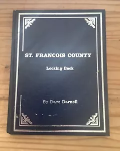 St. Francis County Rückblick 1991 Hardcover Missouri - Bild 1 von 7