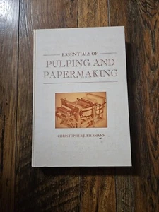 Essentials Of Pulping And Papermaking By Biermann - Picture 1 of 2