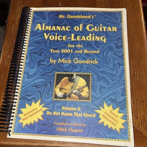 Mr. Goodchord's Almanac of Guitar Voice-Leading for 2001 & Beyond Mick Goodrich - Bild 1 von 5