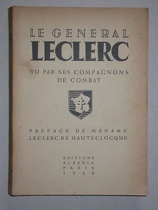 Le Général Leclerc vu par ses compagnons de Combat - Hauteclocque 1948 Indochine - Imagen 1 de 1