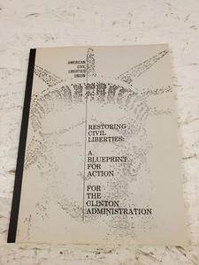 ACLU A Blueprint For Action For The Clinton Administration 1992 (bb29) - Bild 1 von 6