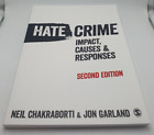Hate Crime: Impact, Causes and Responses Jon Garland, Neil Chakraborti...