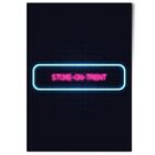 Poster A1 Neon Sign Design Stoke-on-Trent City England #350236