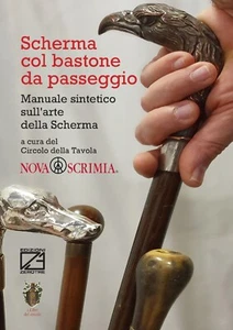 Scherma col bastone da passeggio. Manuale sintetico sull’arte della scherma	 di  - Picture 1 of 1