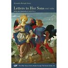 Alessandra Macinghi Strozzi:? Letters To Her Sons (1447 - Paperback New Strozzi,