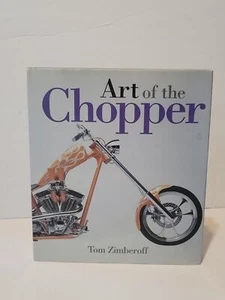 Art of the Chopper Hardcover Tom Zimberoff Like New Forward Sonny Barger - Picture 1 of 12