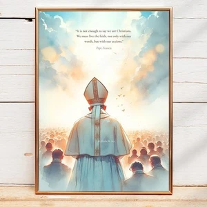 Pope Francis Quote Poster Catholic Wall Art Inspirational Faith Print - Picture 1 of 5