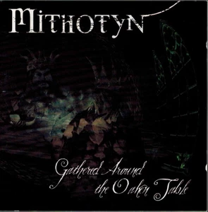 MITHOTLYN - Gathered Around The Oaken Table (CD 2002) - Imagen 1 de 2